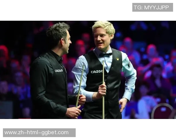 奥沙利文与罗伯逊巅峰对决谁将书写斯诺克历史新篇章